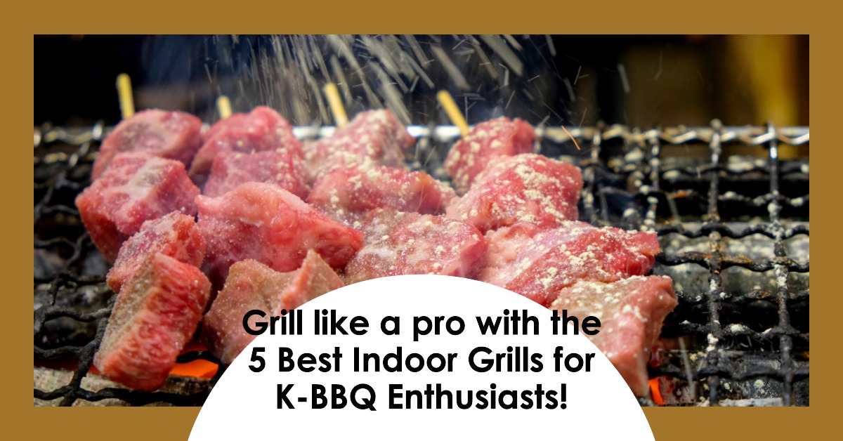 Top 5 Indoor Grill for Korean BBQ