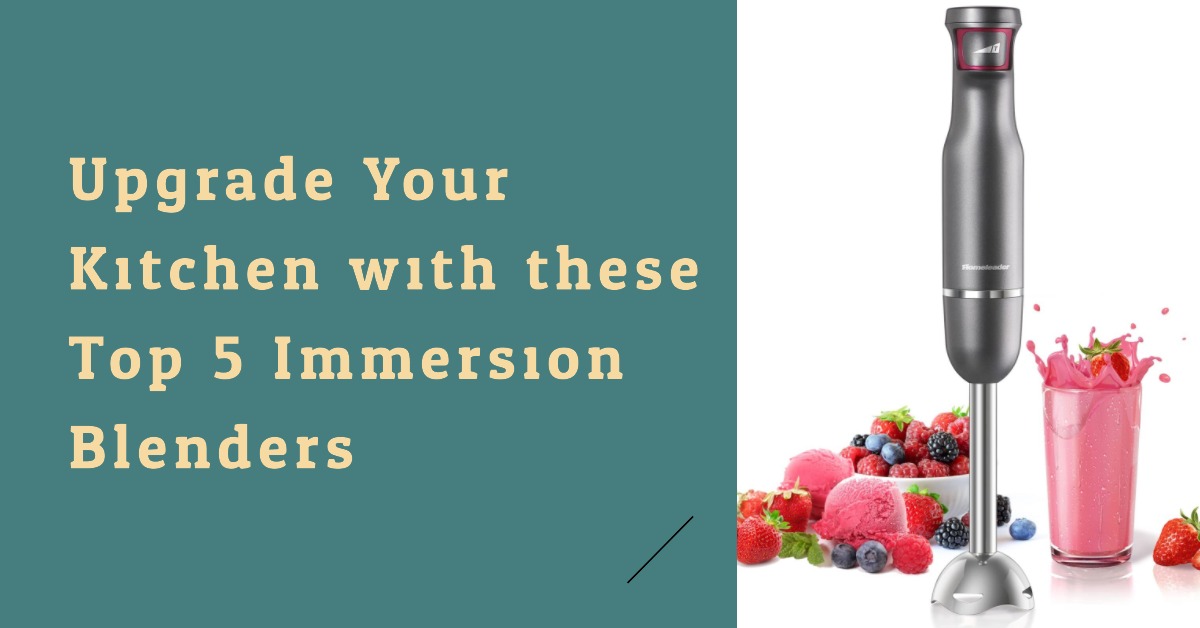 5 Best Immersion Blenders In 2024 For Culinary Excellence   Designer 12 