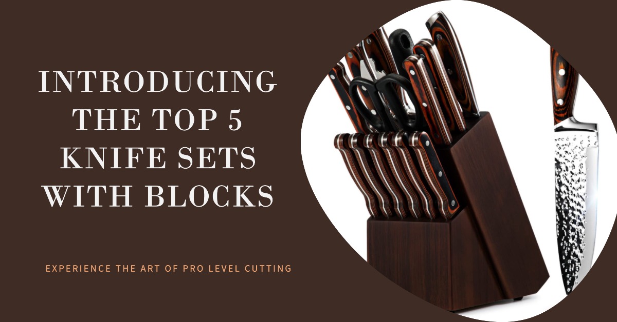 Top 5 Knife Sets with Blocks