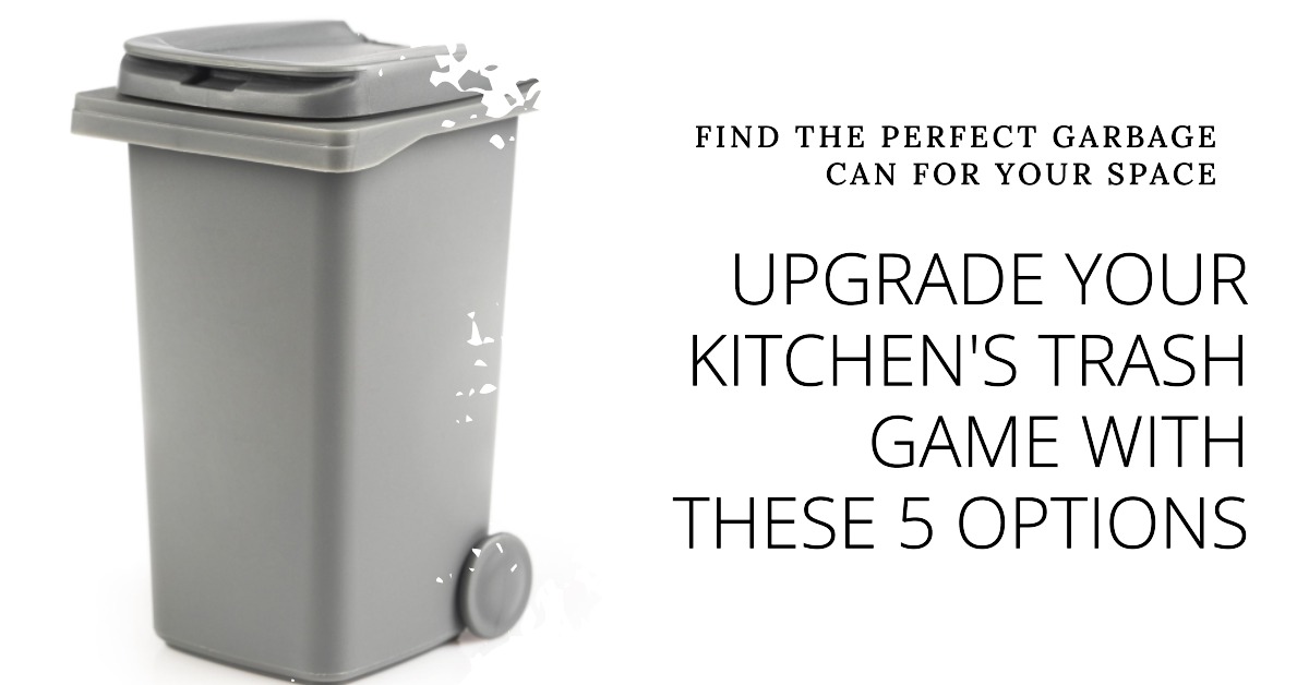 Top 5 Kitchen Trash Cans