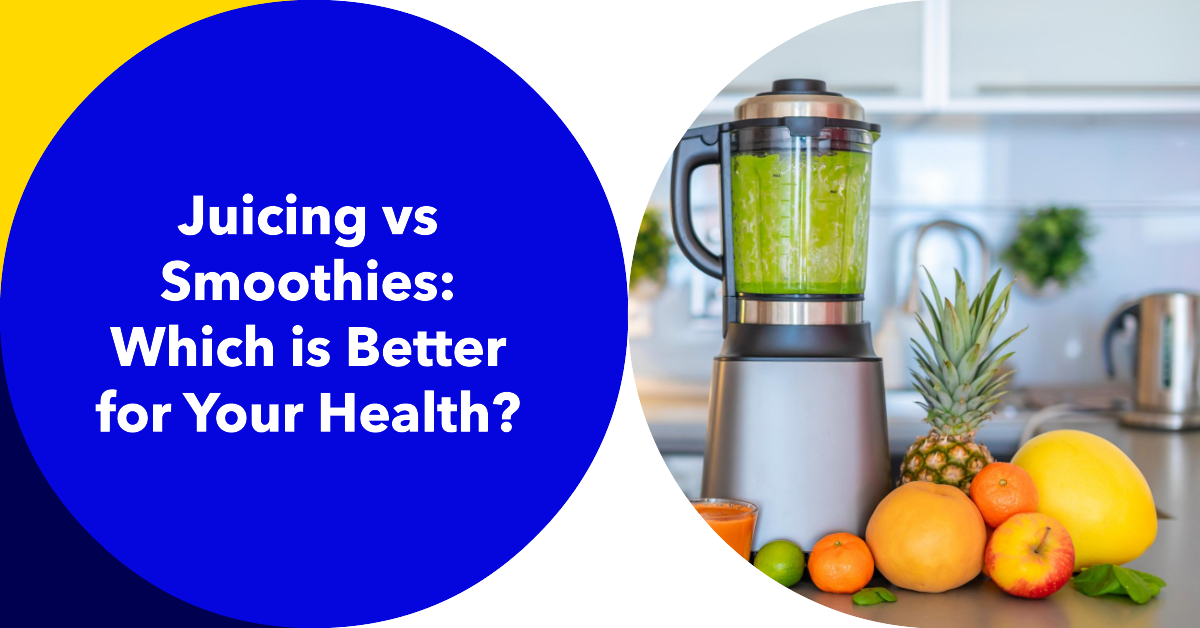 Juicing vs Smoothie Compared